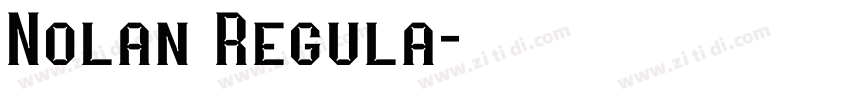 Nolan Regula字体转换